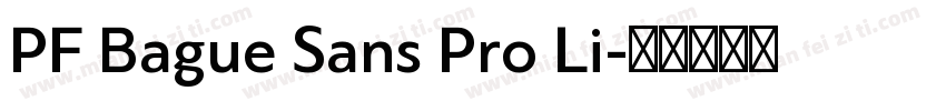 PF Bague Sans Pro Li字体转换